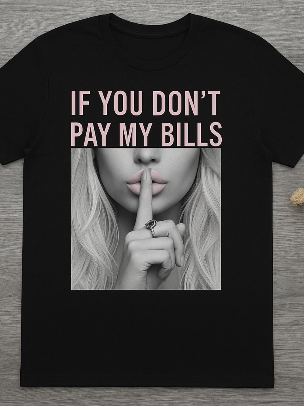 If You Don't Pay My Bills Sassy Graphic Tee Black Pink Statement